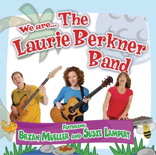 Laurie Berkner/We Are The Laurie Berkner Band@Brilliant Box@Incl. Bonus Cd