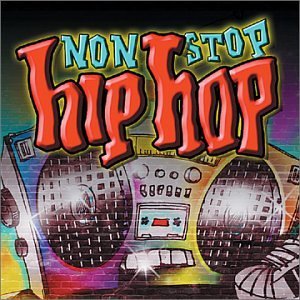 Non Stop Hip Hop/Non Stop Hip Hop