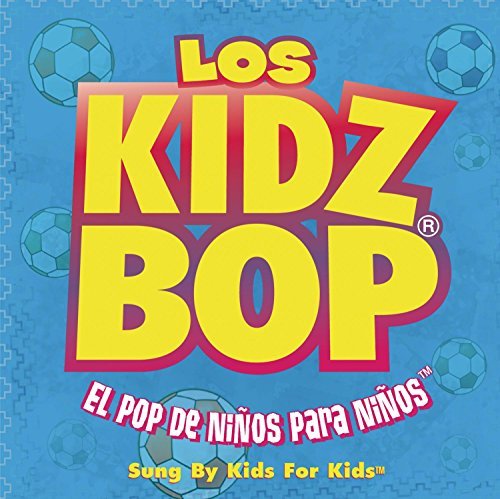 Kidz Bop Kids/Los Kidz Bop@Kidz Bop Kids