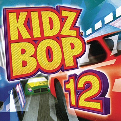 Kidz Bop Kids/Vol. 12-Kidz Bop Kids@Kidz Bop Kids