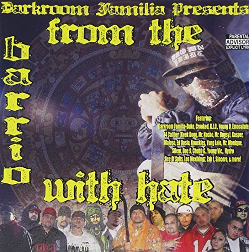 Darkroom Familia Presents/From The Barrio With Hate@Explicit Version