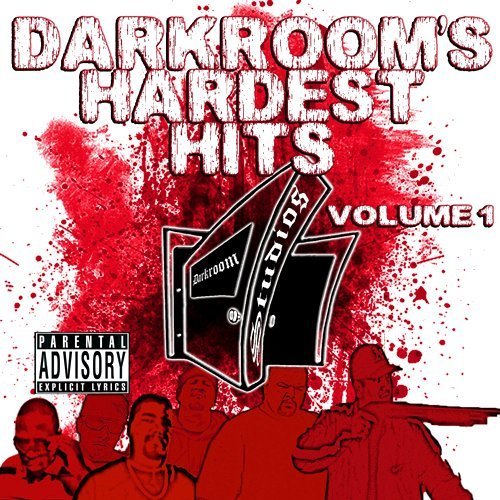 Darkroom Familia/Vol. 1-Darkroom's Hardest Hits@Explicit Version