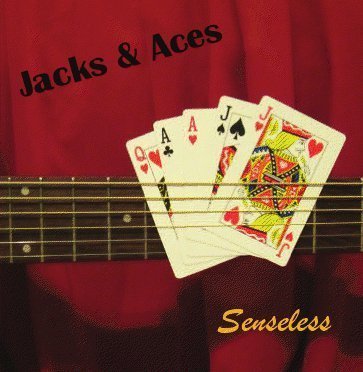 Jacks And Aces Senseless Local 