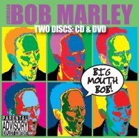 Bob Marley/Big Mouth Bob