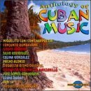 Anthology Of Cuban Music/Anthology Of Cuban Music@Cuni/Chappottin/Irakere/Alonso@Rumbavana/Gonzalez/Rodriguez