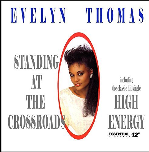 Evelyn Thomas/Standing At The Crossroads / H