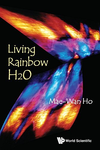 Mae-Wan Ho/Living Rainbow H2O