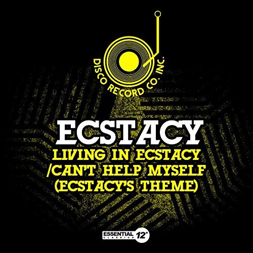 Ecstacy/Living In Ecstacy / Can'T Help