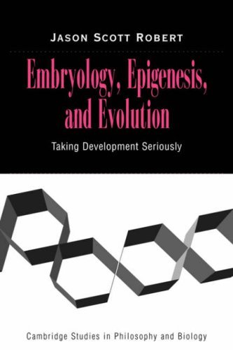 Jason Scott Robert/Embryology, Epigenesis and Evolution