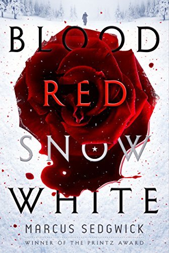 Marcus Sedgwick/Blood Red Snow White@Reprint