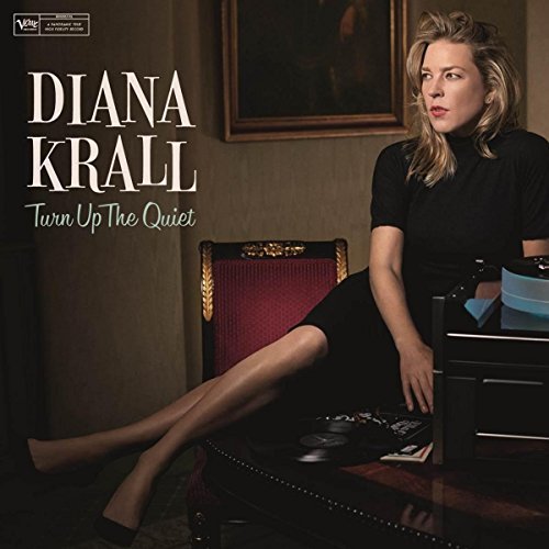 Diana Krall/Turn Up The Quiet