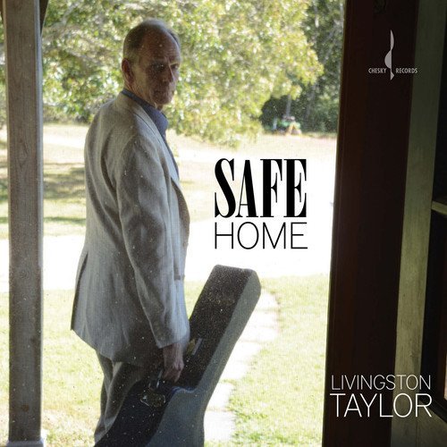 Livingston Taylor/Safe Home