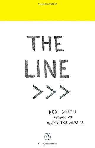 Keri Smith/The Line@ An Adventure Into Your Creative Depths