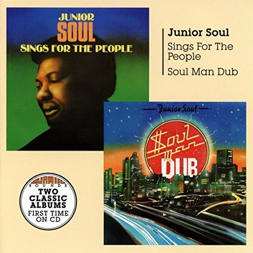 Junior Soul/Soul Man Dub & Sings For The People