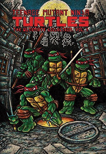 Kevin Eastman/Teenage Mutant Ninja Turtles Ultimate Collection, Vol. 1