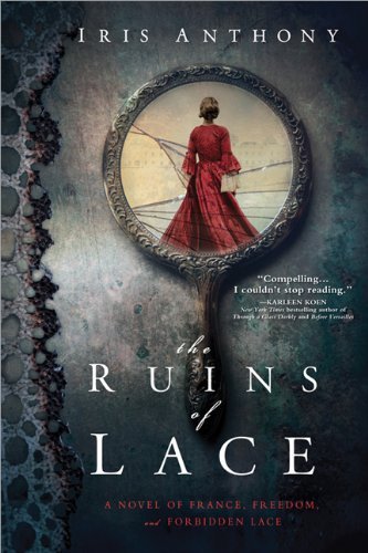 Iris Anthony/The Ruins of Lace