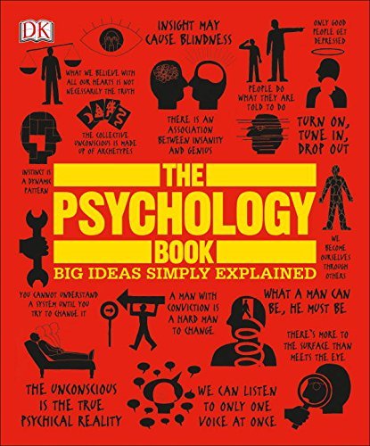 Dk The Psychology Book Big Ideas Simply Explained 