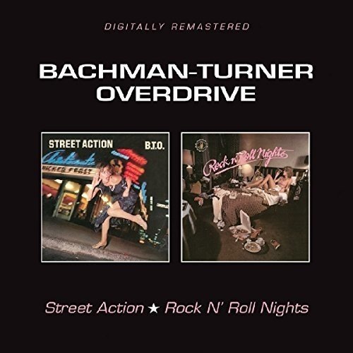 Bachman-Turner Overdrive/Street Action / Rock N' Roll N@Import-Gbr@2 On 1cd