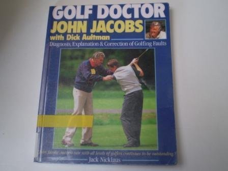 Dick Jacobs John; Aultman/Golf Doctor