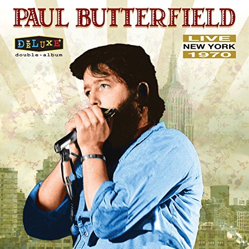 Paul Butterfield Live In New York 1970 Lp 