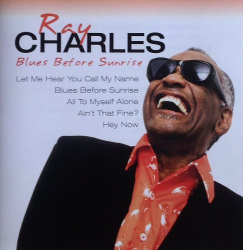 Ray Charles/Blues Before Sunrise