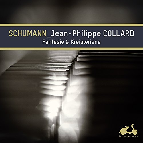 Jean-Philippe Collard/Schumann: Fantaisie, Kreisleriana