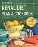 Susan Zogheib Renal Diet Plan And Cookbook The Optimal Nutrition Guide To Manage Kidney Dise 