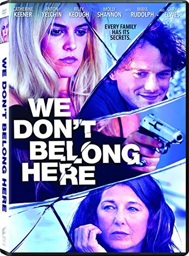 We Don't Belong Here Keener Yelchin DVD R 