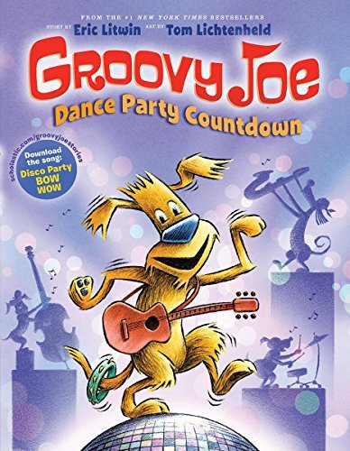 Eric Litwin/Groovy Joe@ Dance Party Countdown (Groovy Joe #2), 2: Groovy