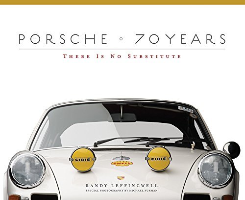 Randy Leffingwell/Porsche 70 Years