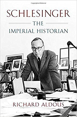 Richard Aldous/Schlesinger@ The Imperial Historian