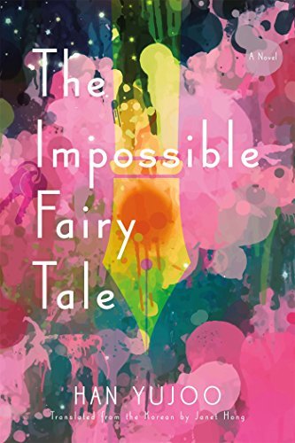 Han Yujoo/The Impossible Fairy Tale