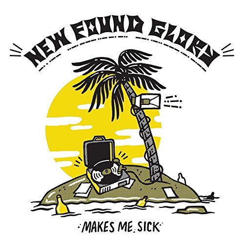 New Found Glory/Makes Me Sick