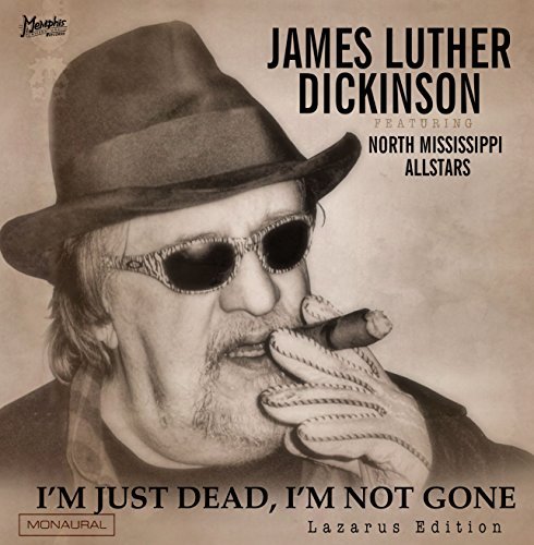 James Luther Feat. N Dickinson/I'M Just Dead, I'M Not Gone: L