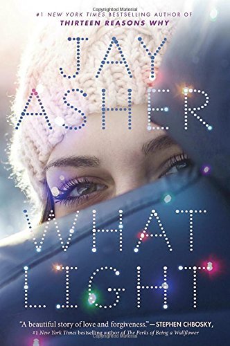 Jay Asher/What Light