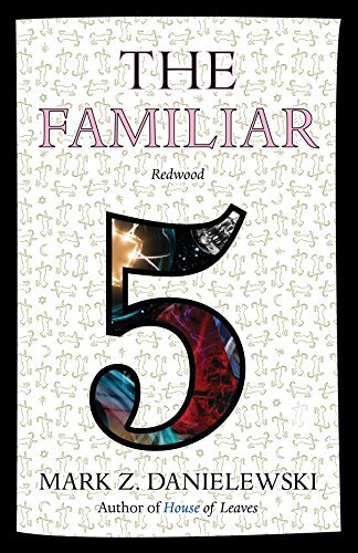 Mark Z. Danielewski/The Familiar, Volume 5@Redwood