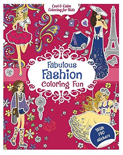 Carlton Publishing Group Fabulous Fashion Coloring Fun With 200 Stickers 