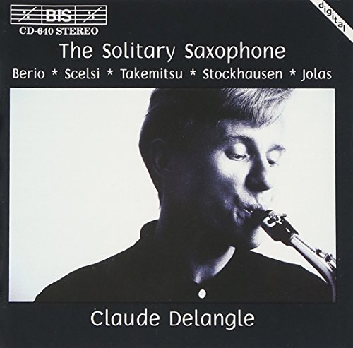 Claude Delangle/Solitary Saxophone@Delangle (Sax)