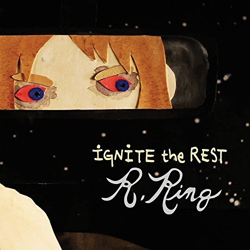 R.Ring/Ignite The Rest