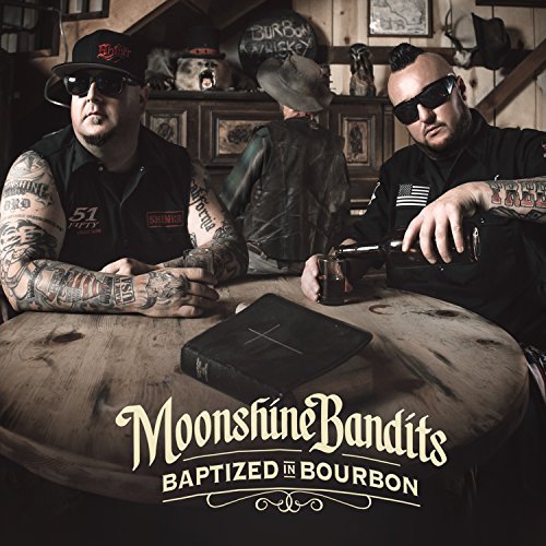 Moonshine Bandits/Baptized In Bourbon
