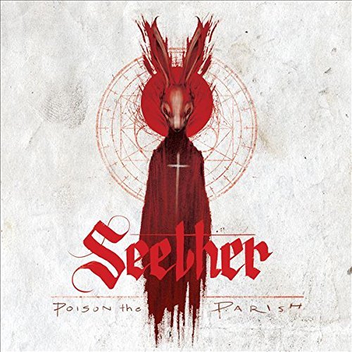 Seether Poison The Parish Deluxe Explicit Version 