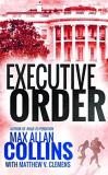 Max Allan Collins Executive Order 