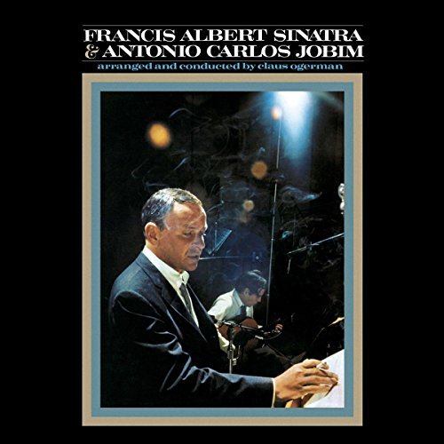 Frank Sinatra/Francis Albert Sinatra & Antonio Carlos Jobim