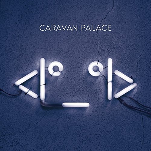 Caravan Palace Robot Face Import Gbr 