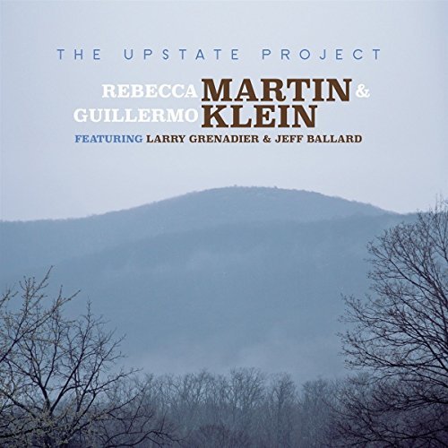 Martin,Rebecca / Klein,Guiller/The Upstate Project@.