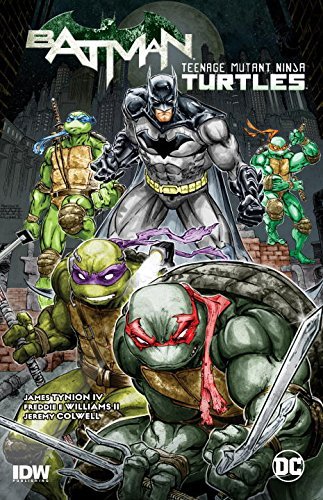 James Tynion IV/Batman/Teenage Mutant Ninja Turtles Vol. 1