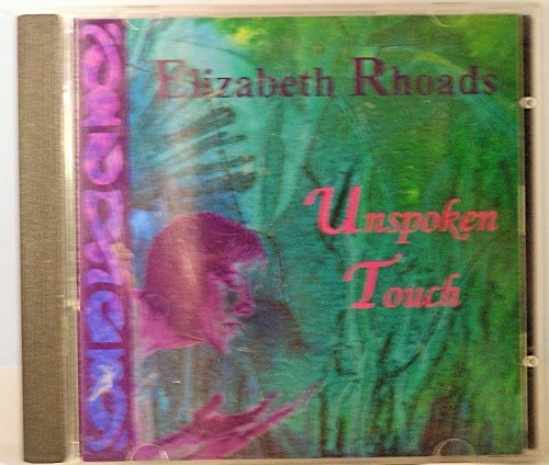 Elizabeth Rhoads/Unspoken Touch