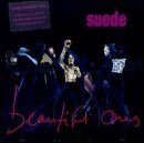 Suede/Beautiful Ones #1