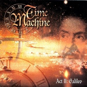 Time Machine/Act II: Galileo