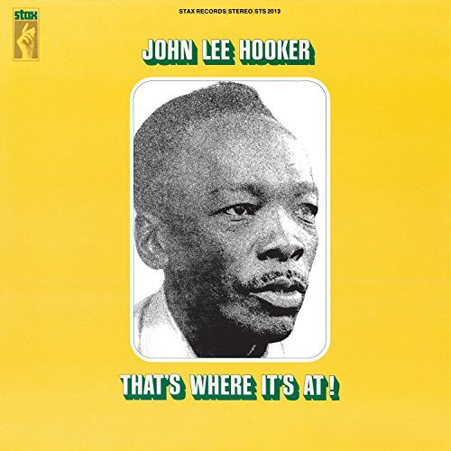 Album Art for Thats Where Its(Lp by John Lee Hooker